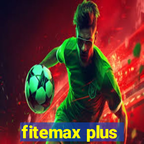 fitemax plus